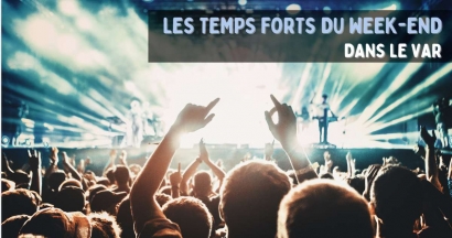 Concerts, spectacles, feux d'artifice... Les temps forts du week-end dans le Var et les Alpes Maritimes