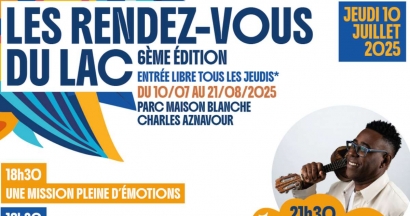 Coup d'envoi ce jeudi 10 juillet des Rendez-vous du Lac au Parc de Maison Blanche